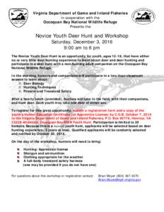 Virginia Department of Game and Inland Fisheries in cooperation with the Occoquan Bay National Wildlife Refuge Presents the  Novice Youth Deer Hunt and Workshop