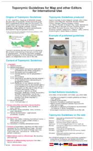 Toponymic Guidelines for Map and other Editors for International Use Origins of Toponymic Guidelines Toponymic Guidelines produced