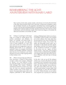 Originally published in The Ampersand (Summer 2007, vol. 24 noKyle Schlesinger REMEMBERING THE LIGHT: AN INTERVIEW WITH MARY LAIRD