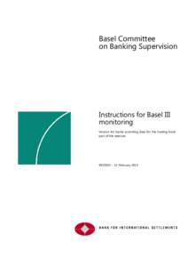 Finance / Risk-weighted asset / Basel Committee on Banking Supervision / Standardized approach / Operational risk / Capital requirement / Basel I / Net stable funding ratio / Probability of default / Financial regulation / Bank regulation / Basel II