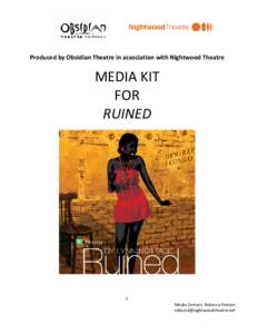 Ruined / Kate Whoriskey / American literature / Obsidian Theatre / Canadian Stage Company / Nightwood Theatre / Theatre / Arts / Lynn Nottage