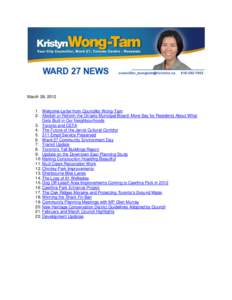 March 28, [removed]Welcome Letter from Councillor Wong-Tam 2. Abolish or Reform the Ontario Municipal Board: More Say for Residents About What Gets Built in Our Neighbourhoods 3. Toronto and CETA