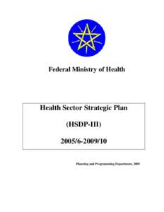 Healthcare / Health economics / Publicly funded health care / Health care / Human Resources for Health / Health in Ethiopia / Public health / Health education / United Nations Population Fund / Health / Health policy / Medicine