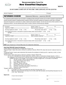 Recommendation Form For  New Classified Employee 5020 F6 Print a copy for your records after submitting by e-mail to the HR Department.