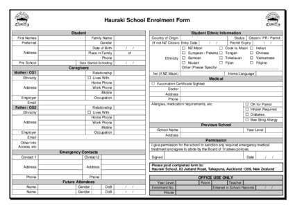 Hauraki School Enrolment Form Student First Names Preferred Address Pre School