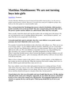 Girl / Boys and Girls / Education / Sex / Gender typing / School uniform / Gender / Behavior / Gender role