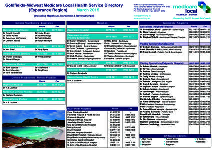 Goldfields-Midwest Medicare Local Health Service Directory (Esperance Region) March 2015 Suite 1C, Esperance Business Centre[removed]Dempster Street, Esperance WA 6450