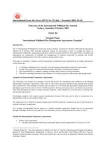 International Forest Fire News (IFFN) No. 29 (July – December 2003, Outcomes of the International Wildland Fire Summit Sydney, Australia, 8 October 2003 PART III Strategic Paper International Wildland Fire Manag