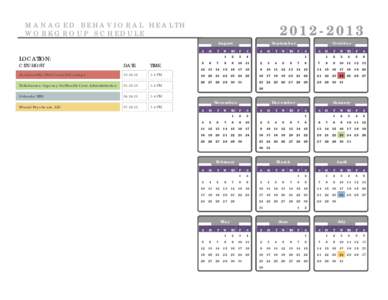 [removed]MANAGED BEHAVIORAL HEALTH WORKGROUP SCHEDULE August