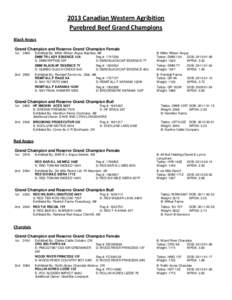 2013 Canadian Western Agribition Purebred Beef Grand Champions Black Angus Grand Champion and Reserve Grand Champion Female 1st