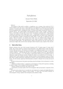Anti-photon. Jacques Moret-Bailly. September 23, 2010 Abstract The purpose of this article is neither a compilation, nor a critique of the article by W. E. Lamb of which it gets the name: It adds arguments and applicatio