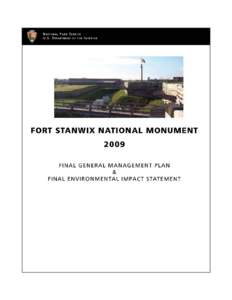 Nat U.S. FORT STANWIX NATIONAL MONUMENT Final General Management Plan And