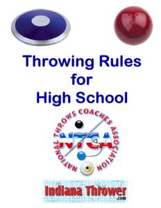 Throwing Rules for High School Throwing Event Rules •
