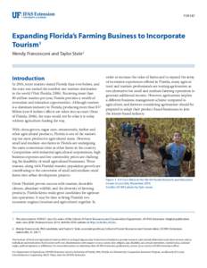 FOR187  Expanding Florida’s Farming Business to Incorporate Tourism1 Wendy Francesconi and Taylor Stein2