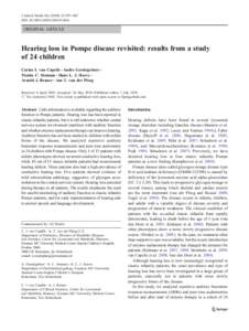 J Inherit Metab Dis[removed]:597–602 DOI[removed]s10545[removed]ORIGINAL ARTICLE  Hearing loss in Pompe disease revisited: results from a study