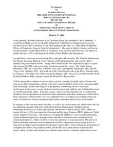 TESTIMONY OF DARREN CRUZAN DIRECTOR, OFFICE OF JUSTICE SERVICES, BUREAU OF INDIAN AFFAIRS