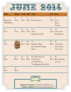 June 2014 Sun Mon Tue We Thu  Fri Sat