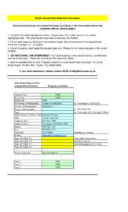 DLGS Annual Debt Statement Worksheet This worksheet does not contain formulas, but filling in the information below will complete cells on several pages. 1. Complete the fields highlighted in blue. If applicable, fill in