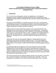Local Sediment Management Group (LSMG) Charter and Operating Rules for the Snake River Programmatic Sediment Management Plan I.