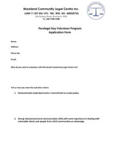 Moreland Community Legal Centre Inc. (ABN[removed]INC. REG. NO. A00025760 636 Sydney Road, Brunswick, 3056 TEL: ([removed]Paralegal Day Volunteer Program