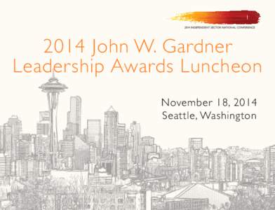 2014 John W. Gardner Leadership Awards Luncheon November 18, 2014 Seattle, Washington  SPECIAL ACKNOWLEDGEMENTS