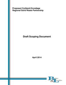 Proposed Cortland-Onondaga Regional Solid Waste Partnership Draft Scoping Document  April 2014