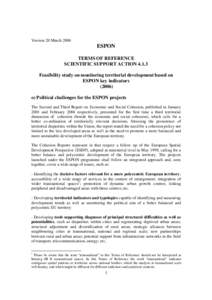 Version 20 March[removed]ESPON TERMS OF REFERENCE SCIENTIFIC SUPPORT ACTION[removed]Feasibility study on monitoring territorial development based on