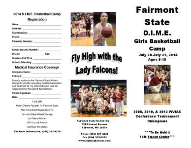Fairmont State 2014 D.I.M.E. Basketball Camp Registration Name: ________________________________