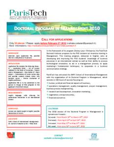 CALL FOR APPLICATIONS Only 50 places ! Please apply before February 5th[removed]removed]) More informations: http://institutdoctoral.paristech.fr and www.paristech.fr