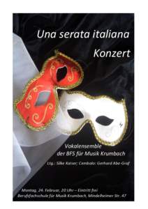 Una serata italiana Konzert Vokalensemble der BFS für Musik Krumbach Ltg.: Silke Kaiser; Cembalo: Gerhard Abe-Graf