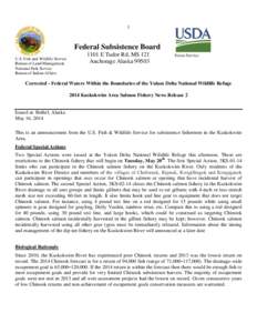 1  Federal Subsistence Board U.S. Fish and Wildlife Service Bureau of Land Management National Park Service