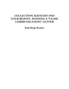 Collection Agencies and Your Rights:  Sending a “Cease Communication” Letter