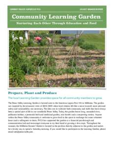 COMMUNITY PROJECTS SUPPORTED BY PVCAORGANIZATION UPDATE Community Learning Garden Nurturing Each Other Through Education and Food