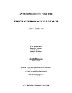 ANTHROPOLOGISTS FUND FOR URGENT ANTHROPOLOGICAL RESEARCH ANNUAL REPORT[removed]G. N. Appell, Ph.D.