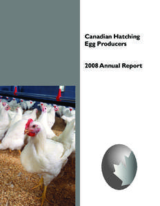 Canadian Hatching Egg Producers 2008 Annual Report  Canadian Hatching Egg Producers