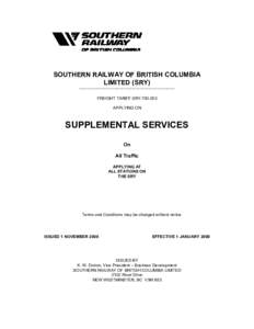 SOUTHERN RAILWAY OF BRITISH COLUMBIA  LIMITED (SRY)  ­­­­­­­­­­­­­­­­­­­­­­­­­­­­­­­­­­­­­­­­­­­­­­­­­­­­­­­­­­­­­­­­­­­­­  FREIGHT TARIFF SR