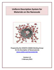  	
  	
  	
  	
  	
  	
  	
  	
    Uniform	
  Description	
  System	
  for	
  	
   Materials	
  on	
  the	
  Nanoscale	
    	
  