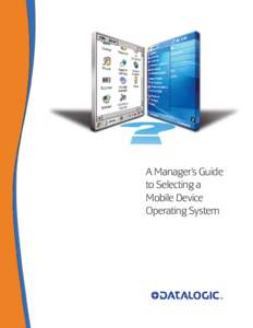 A Manager’s Guide to Selecting a Mobile Device Operating System  Contents