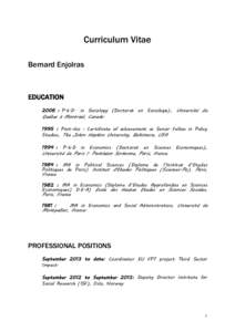 Curriculum Vitae Bernard Enjolras EDUCATION 2006 : P.h.D. in Sociology (Doctorat en Sociologie), Université du