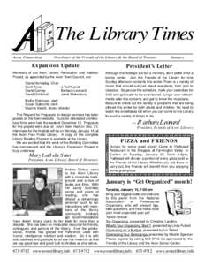 The Library Times Avon, Connecticut Newsletter of the Friends of the Library & the Board of Trustees  January