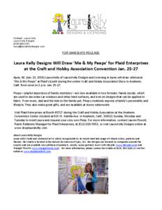 Contact: Laura Kelly Laura Kelly Designs   FOR IMMEDIATE RELEASE