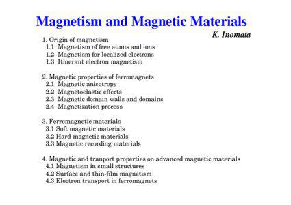 Magnetism and Magnetic Materials 1. Origin of magnetism 1.1 Magnetism of free atoms and ions