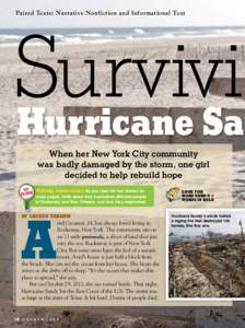 Paired Texts: Narrative Nonfiction and Informational Text  Survivin Hurricane Sa When her New York City community was badly damaged by the storm, one girl