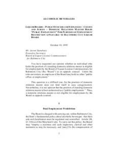 ALCOHOLIC BEVERAGES L IQUOR B OARDS ) P UBLIC O FFICERS AND E MPLOYEES ) C OURTS AND J UDGES ) D OMESTIC R ELATIONS M ASTER H OLDS “P UBLIC E MPLOYMENT” F OR P URPOSES OF E MPLOYMENT R ESTRICTION A PPLICABLE TO B ALT