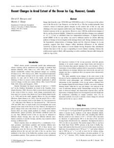 Arctic, Antarctic, and Alpine Research, Vol. 36, No. 2, 2004, pp. 261–271  Recent Changes in Areal Extent of the Devon Ice Cap, Nunavut, Canada David O. Burgess and Martin J. Sharp Department of Earth and Atmospheric