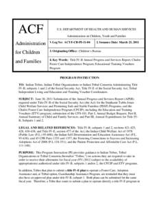 ACF  U.S. DEPARTMENT OF HEALTH AND HUMAN SERVICES Administration on Children, Youth and Families  Administration