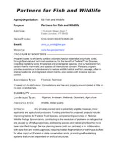 United States Fish and Wildlife Service / National Wildlife Refuge / United States / Land management / Crane Meadows National Wildlife Refuge / Private landowner assistance program / United States Department of Agriculture / Partners for Fish and Wildlife / Environment of the United States