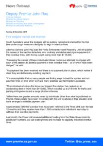 News Release Deputy Premier John Rau Attorney-General Minister for Justice Reform Minister for Planning Minister for Housing and Urban Development