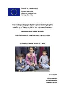 EUROPEAN COMMISSION Education and Culture Culture and Communication Multilingualism Policy  The main pedagogical principles underlying the