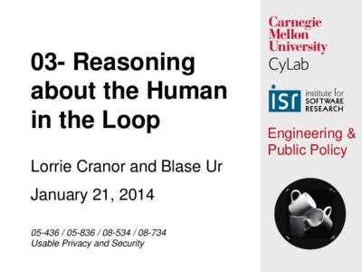 03- Reasoning about the Human in the Loop Engineering & Public Policy